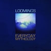 Loomings - Everyday Mythology 33-AltrOck 048
