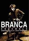 Branca Ensemble, Glenn - Symphony Numbers 8 & 10 Live At The Kitchen DVD 21/Atavistic 4378