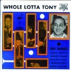 Crombie, Tony - Whole Lotta Tony (Mega Blowout Sale) 23-FVCD 126