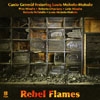 Canto General featuring Louis Moholo-Moholo - Rebel Flames OGCD 044