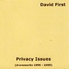 First, David - Privacy Issues (Droneworks 1996-2009) 3 x CDs XI 134