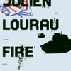 Lourau, Julien - Fire and Forget (Mega Blowout Sale) 15-LB 77832