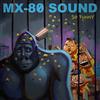 MX-80 Sound - So Funny vinyl lp (due to size and weight, this price for the USA only. Outside of the USA, the price will be adjusted as needed) 05-FTR 250LP