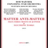 Mazurek, Rob / Exploding Star Orchestra - Matter Anti-Matter 2 x CDs 21-ROG-0051