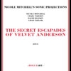Mitchell, Nicole / Sonic Projections - The Secret Escapades of Velvet Anderson 21-ROG-0056
