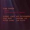 Parker, Evan / ElectroAcoustic Septet - Seven Victo 127