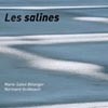 Belanger, Marie-Soleil/Normand Guilbeault - Les Salines AM 160