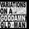 Cheer-Accident - Variations on a Goddamn Old Man (2002) (PR 6376) PRAVDA 6376