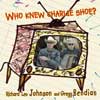 Johnson, Richard Leo and Gregg Bendian - Who Knew Charlie Shoe? RUNE 258