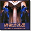 Dreyblatt and the Orchestra of Excited Strings, Arnold - Live At Federal <br>Hall National Memorial, 1981  05/TOTE 054