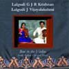 Krishnan, Lalgudi G J R and Lalgudi J Vijayalakshmi - Bow to the Violins  08/FY 8105
