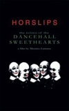 Horslips - The Return of the Dancehall Sweethearts 2 x DVDs 15/LONG GRASS 26