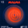 Magma - Bruxelles 1971 - Theatre 140 - 2 x CDs Seventh AKT VIII