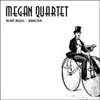 Megan Quartet - Roadside Picnic MKDK 25