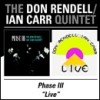 Rendell, Don/Ian Carr Quintet - Phase III/Live 2 x CDs 15/BGO 614