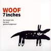Woof Records - Woof 7 Inches Ad Hoc 04