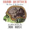 Rose, Jon - Brain Weather ReR BJRCD2