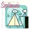 Septimania - Welcome To Septimania Commodify This 1