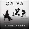Slapp Happy - Ca Va  23-VOICEPRINT 509