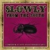 Various Artists - Slowly...From the South: A Compendium of South African progressive rock 2 x CDs FRESH 163
