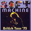 Soft Machine - British Tour '75 MLP 010