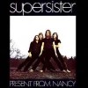 Supersister - Present From Nancy (expanded/remastered)  23/ESOTERIC 2056