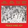 Dunmall, Paul/Paul Rogers/Philip Gibbs/Hamid Drake - Peace and Joy SLAM 267