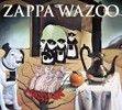 Zappa, Frank - Wazoo 2 x CDs 17/VAULTERNATIVE 2007